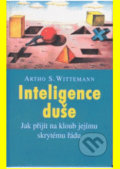Inteligence duše - Artho Stefan Wittemann, 2016