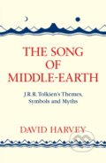 The Song of Middle-Earth - David Harvey, HarperCollins, 2016
