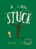 A Little Stuck - Oliver Jeffers, HarperCollins, 2016