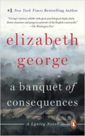 A Banquet of Consequences - Elizabeth George, Penguin Books, 2016