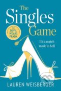 The Singles Game - Lauren Weisberger, HarperCollins, 2016