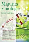 Maturita z biológie (+ testy) - Ján Križan, Mária Križanová, Príroda, 2016