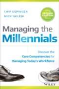 Managing the Millennials - Chip Espinoza, John Wiley & Sons, 2016