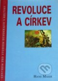 Revoluce a církev - Hans Maier, Centrum pro studium demokracie a kultury, 1999