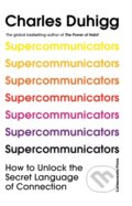 Supercommunicators - Charles Duhigg, Cornerstone, 2024
