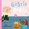 Kniha: Gustík brečí (Sara Gimbergsson). Host, 2024