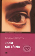 Jsem Kateřina - Kateřina Sidonová, Mladá fronta, 2002