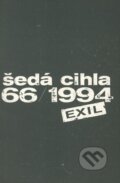 Kniha: Šedá cihla 66/1994 (Galerie Klatovy / Klenová). Galerie Klatovy / Klenová, 1999