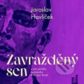 Zavražděný sen a jiné povídky - Jaroslav Havlíček, OneHotBook, 2024