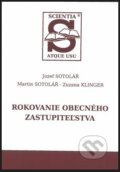 Rokovanie obecného zastupiteľstva - Jozef Sotolář, Sotac, 2018