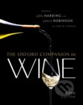 The Oxford Companion to Wine - Julia Harding MW, Jancis Robinson, Tara Q. Thomas, Oxford University Press, 2023