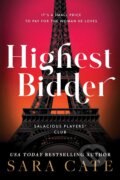 Highest Bidder - Sara Cate, Sourcebooks Casablanca, 2024