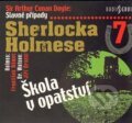 Slavné případy Sherlocka Holmese 7 - Arthur Conan Doyle, Radioservis, 2011