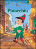 Kniha: Pinocchio (Alena Peisertová). Slovart, 2004
