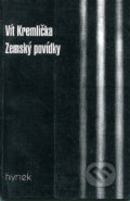 Zemský povídky - Vít Kremlička, Hynek, 1999