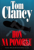Kniha: Hon na ponorku (Tom Clancy). BB/art, 2003
