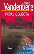Prípad Golgota - Philipp Vandenberg, Ikar, 2005