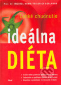 Ideálna diéta - Michael Hamm, Friedrich Bohlmann, Ikar, 2005
