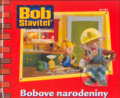 Kniha: Bobove narodeniny (Diane Redmontová). Belimex, 2005