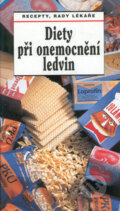Diety při onemocnění ledvin - Vladimír Teplan, Olga Mengerová, 2002