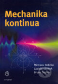 Mechanika kontinua - Miroslav Brdička, Ladislav Samek, Bruno Sopko, Academia, 2005