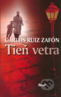Tieň vetra - Carlos Ruiz Zafón, Ikar, 2005