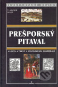 Prešporský pitaval - Vladimír Segeš, Perfekt, 2007