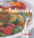 Kniha: Skvelá chuť Talianska (Autorský kolektiv). Perfekt, 2007
