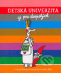 Detská univerzita aj pre dospelých (3. ročník 2005) - Kolektív autorov, 2005