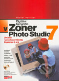 Kniha: Digitální fotografie v Zoner Photo Studio 7 (Michal Politzer). Computer Press, 2005