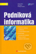 Podniková informatika - Libor Gála, Jan Pour, Prokop Toman, 2005