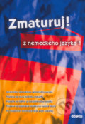 Zmaturuj z nemeckého jazyka 1 - Zuzana Raděvová, 2005