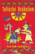 Kniha: Toltécké orákulum (Victor Sanchez). Pragma, 2005