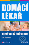 Kniha: Domácí lékař (Peter Joachim Hauser). Grada, 2006