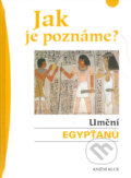 Jak je poznáme? Umění Egypťanů - Olivia Zornová, Knižní klub, 2005