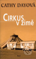 Kniha: Cirkus v zimě (Cathy Dayová)