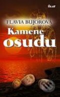Kniha: Kamene osudu (Flavia Bujorová). Ikar, 2006