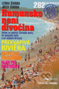 Kniha: Rumunsko není divočina (Jozef Šikrha a Lenka Šikrha). Via Nostra, 2005