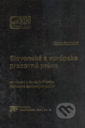 Slovenské a európske pracovné právo - Helena Barancová, Poradca podnikateľa, 2004