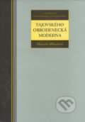 Tajovského obrodenecká moderna - Marcela Mikulová, Kalligram, 2005