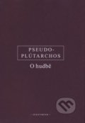 O hudbě - Pseudo-Plútarchos, OIKOYMENH, 2016