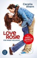 Love, Rosie: Für immer vielleicht - Cecelia Ahern, Fischer Taschenbuch, 2014