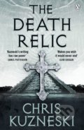 The Death Relic - Chris Kuzneski, Penguin Books, 2012
