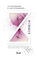 E-kniha: Zámena (Lisa Steinková a Liz Fentonová), 2015
