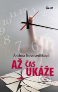 E-kniha: Až čas ukáže (Andrea Novosedlíková), 2015