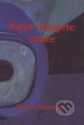 Kniha: Když milujete muže (). , 1995