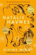 Divine Might - Natalie Haynes, 2024