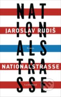 Kniha: Nationalstrasse (Jaroslav Rudiš). Blanvalet, 2019
