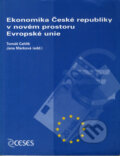 Ekonomika České republiky v novém prostoru Evropské unie - Tomáš Cahlík, Jana Marková, G plus G, 2004