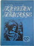 Kniha: Kapitán Fracasse (Théophile Gautier). , 1995